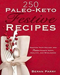 250 Paleo – Keto Festive Recipes