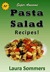 50 Super Awesome Pasta Salad Recipes