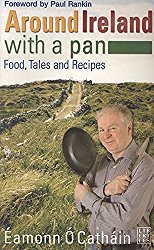 Around Ireland with a Pan: Food, Tales and Recipes