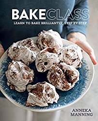 Bakeclass: Learn To Bake Brilliantly Step By Step