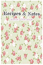 Blank Cook Book Recipe & Notes: Cooking Gifts Recipe Book Recipe Binder (Flower Series) (Volume 4)