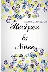 Blank Cookbook Recipes & Notes (Watercolor Series): cookbooks, blank cookbook, Cooking Gifts, Recipe Book, Recipe Binder (Volume 3)