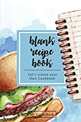 Blank Recipe Book: Blank Cookbook Recipes & Notes, 6″ x 9″,104 pages: Yummy Burger (Recipe Journal Blank Cookbook to write in)