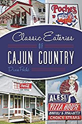 Classic Eateries of Cajun Country (American Palate)