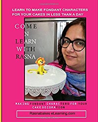 Come N Learn With Rasna: Learn to make Fondant Characters for your cake in less than a day