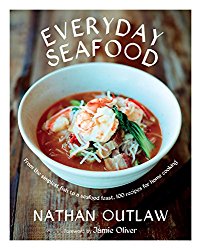 Everyday Seafood: From the Simplest Fish to a Seafood Feast, 100 recipes for Home Cooking