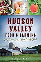 Hudson Valley Food & Farming:: Why Didn’t Anyone Ever Tell Me That? (American Palate)