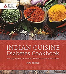 Indian Cuisine Diabetes Cookbook: Savory Spices and Bold Flavors of South Asia