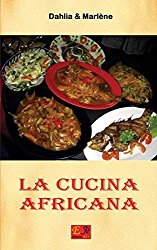 La Cucina Africana (Italian Edition)
