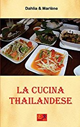 La Cucina Thailandese (Italian Edition)