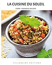 La cuisine du soleil (Collection Cuisine et Mets) (Volume 1) (French Edition)