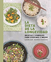 La dieta de la longevidad / The Longevity Diet (Spanish Edition)