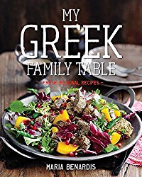 My Greek Family Table: Fresh, Regional Recipes