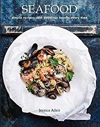 Seafood: simple recipes with delicious results every time