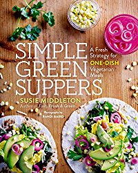 Simple Green Suppers: A Fresh Strategy for One-Dish Vegetarian Meals