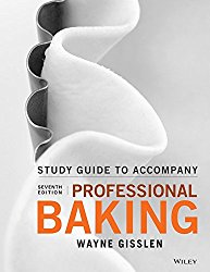 Student Study Guide to accompany Professional Baking
