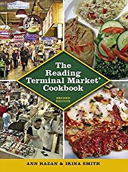 The Reading Terminal Market Cookbook, Second Edition