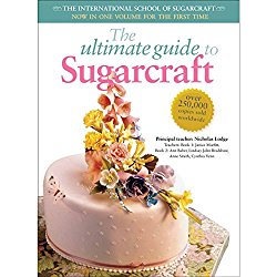 The Ultimate Guide to Sugarcraft: The International School of Sugarcraft