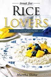 Treat for Rice Lovers: Learn How to Make Perfect Sweet Rice Pudding in a Comprehensive Rice Pudding Recipe Book