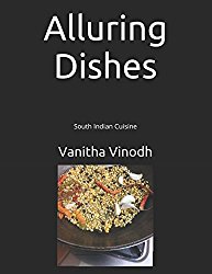 Alluring Dishes: South Indian Cuisine (Vol)