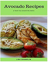 Avocado Recipes : Best 50 Delicious of Avocado Recipes Book