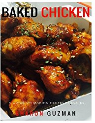 Baked Chicken Recipes : 50 Delicious of Baked Chicken