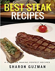 Best Steak Recipes : 50 Delicious of Best Steak Cookbooks