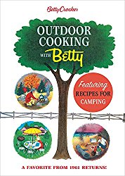 Betty Crocker Outdoor Cooking with Betty (Betty Crocker Cooking)