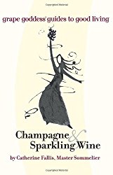 Champagne & Sparkling Wine: grape goddess guides to good living