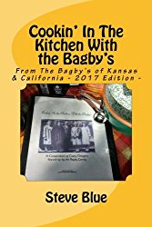 Cookin’ In The Kitchen With the Bagby’s: Recipes From The Bagby’s of Kansas