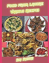 Food from Lahore: Various Recipes