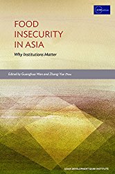 Food Insecurity in Asia: Why Institutions Matter