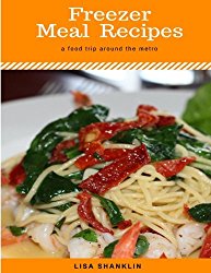 Freezer Meal Recipes : Best 50 Delicious of Freezer Meal Cookbook