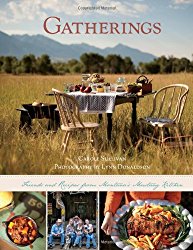 Gatherings: Friends and Recipes from Montana’s Mustang Kitchen