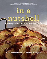 In a Nutshell: Cooking and Baking with Nuts and Seeds