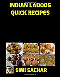 Indian Ladoos: Quick Recipes