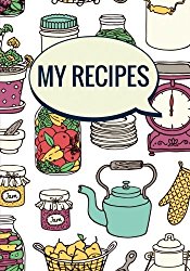 My Recipes (Blank Recipe Cookbook): Vintage/Retro Design – 200 Pages Blank Recipe Journal, 7×10 inches (Cooking Gifts)