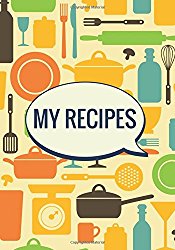 My Recipes (Create Your Own Cookbook): Colorful Utensils – 200 Pages Blank Recipe Journal, 7×10 inches (Cooking Gifts)
