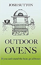 Outdoor Ovens: if you can’t stand the heat, go al fresco