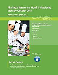 Plunkett’s Restaurant, Hotel & Hospitality Industry Almanac 2017: Restaurant, Hotel & Hospitality Industry Market Research, Statistics, Trends & Leading Companies (Plunkett’s Industry Almanacs)