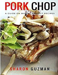 Pork Chop Recipes : 50 Delicious of Pork Chop