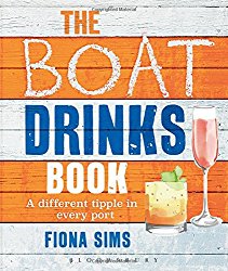 The Boat Drinks Book: A different tipple in every port