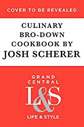 The Culinary Bro-Down Cookbook