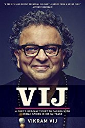 Vij: A Chef’s One-Way Ticket to Canada with Indian Spices in His Suitcase