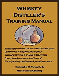 Whiskey Distiller’s Training Manual
