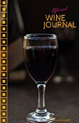 Wine Journal: My Favorite Wine Stewardship Journal  (for wine lovers, Connoisseurs and Sommeliers)
