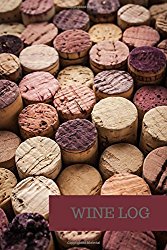 Wine Log: Wine Lovers Gifts 6×9 Inches Wine Tasting Notes Journal