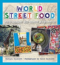 World Street Food: Easy Recipes for Young Travellers