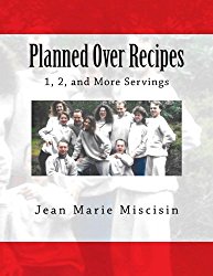 Planned Over Recipes: 1, 2, and More Servings
