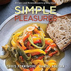 Simple Pleasures: Recipes and Memories of Real Food